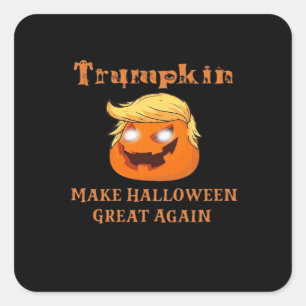 Trumpkin Halloween – Make Halloween Great Again Pu Square Sticker