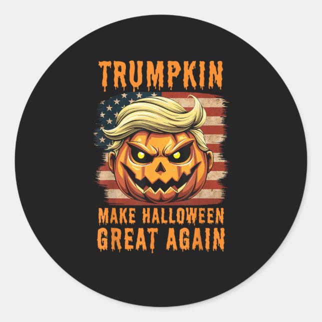 Trumpkin Halloween Pumpkin Make Halloween Great Ag Classic Round Sticker (Front)