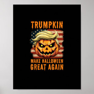 Trumpkin Halloween Pumpkin Make Halloween Great Ag Poster