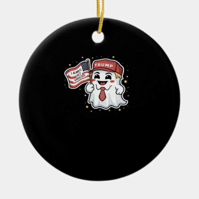 Trumpkin, I Always Get Ghosted, Halloween, Spooky, Ceramic Tree Decoration (Front)