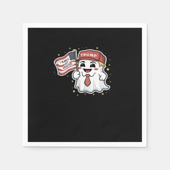 Trumpkin, I Always Get Ghosted, Halloween, Spooky, Napkin (Front)