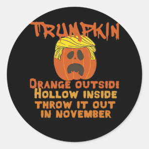 Trumpkin Inside Throw Out November Classic Classic Round Sticker