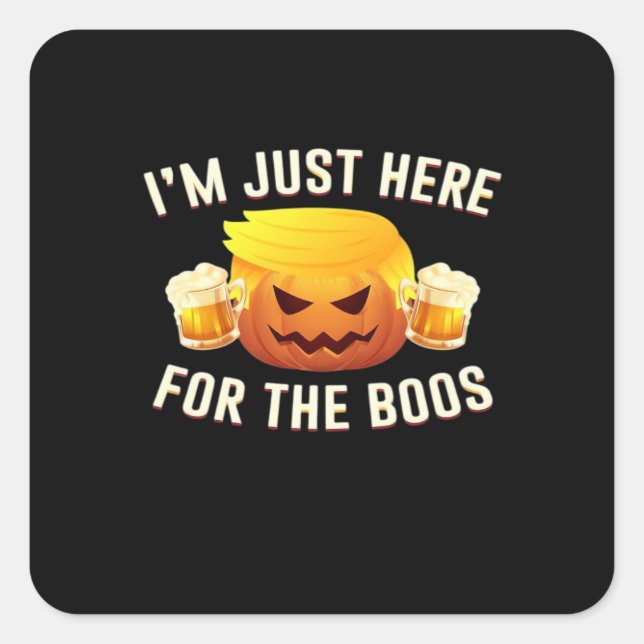 Trumpkin Just For The Boos Halloween Costume Square Sticker (Front)