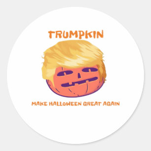 Trumpkin, Make Halloween Great Again And Again  Classic Round Sticker