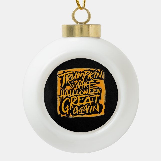 Trumpkin Make Halloween Great Again – Autumn Sloth Ceramic Ball Christmas Ornament (Front)