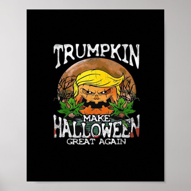 Trumpkin Make Halloween Great Again Classic Poster (Front)