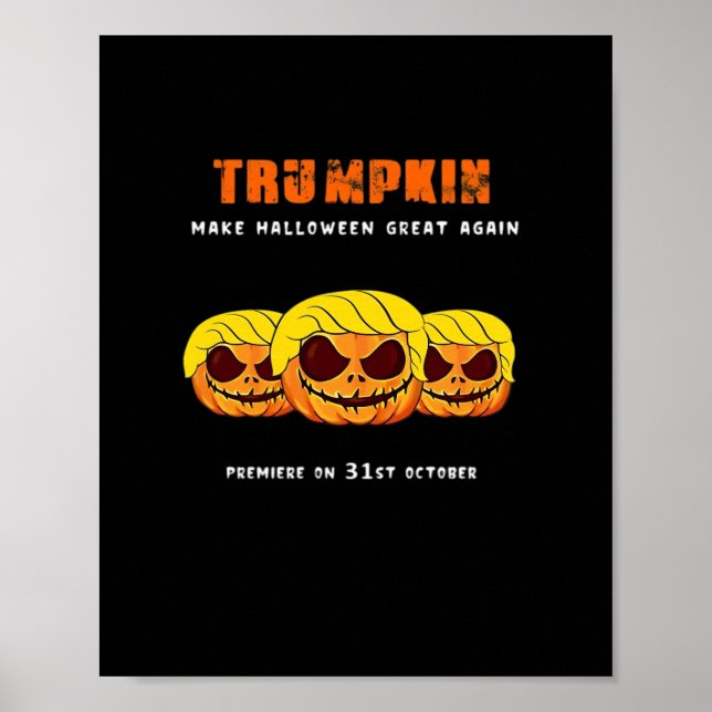 Trumpkin - Make Halloween Great Again Classic Poster (Front)