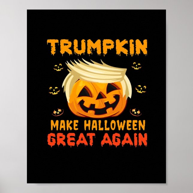 Trumpkin - Make Halloween Great Again Classic Poster (Front)
