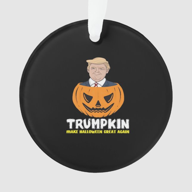 Trumpkin Make Halloween Great Again Classic – Sati Ornament (Front)
