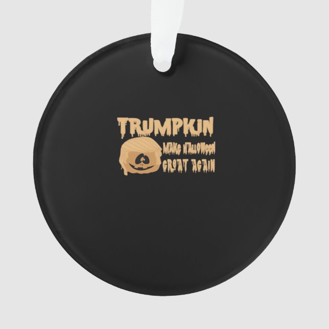 Trumpkin Make Halloween Great Again Classic – Skel Ornament (Front)