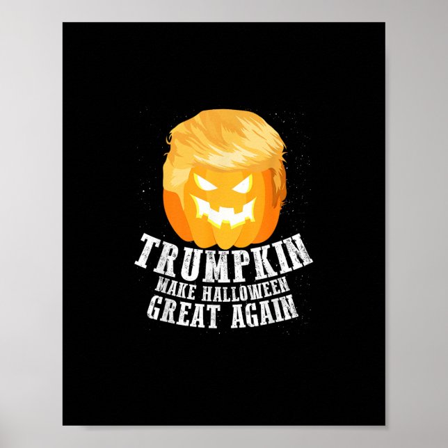 Trumpkin Make Halloween Great Again Costume – Funn Poster (Front)