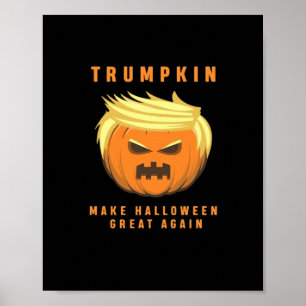 Trumpkin Make Halloween Great Again Fitted Poster