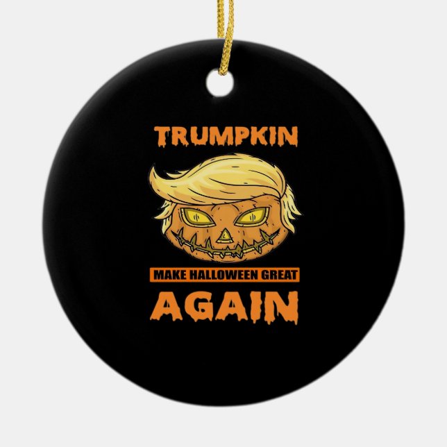 Trumpkin Make Halloween Great Again Funny Classic Ceramic Tree Decoration (Front)
