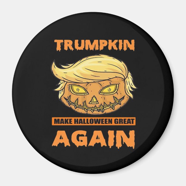 Trumpkin Make Halloween Great Again Funny Classic Magnet (Front)