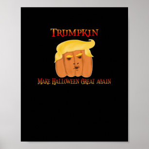 Trumpkin Make Halloween Great Again – Funny Costum Poster