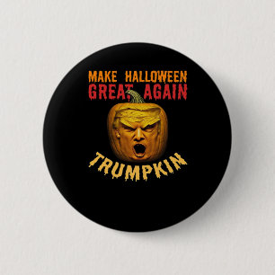 Trumpkin Make Halloween Great Again – Funny Donald 6 Cm Round Badge