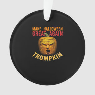Trumpkin Make Halloween Great Again – Funny Donald Ornament