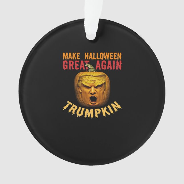 Trumpkin Make Halloween Great Again – Funny Donald Ornament (Front)
