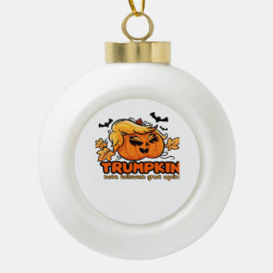 Trumpkin - Make Halloween Great Again! - Funny Hal Ceramic Ball Christmas Ornament