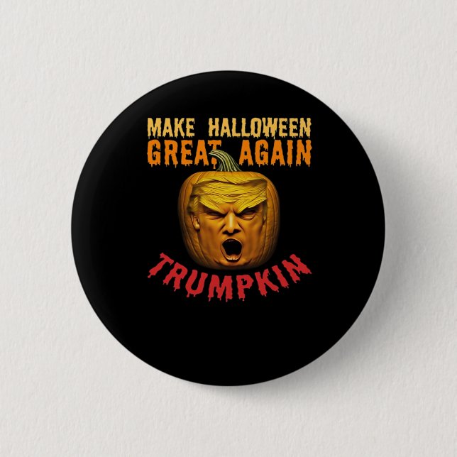 Trumpkin Make Halloween Great Again – Funny Pumpki 6 Cm Round Badge (Front)