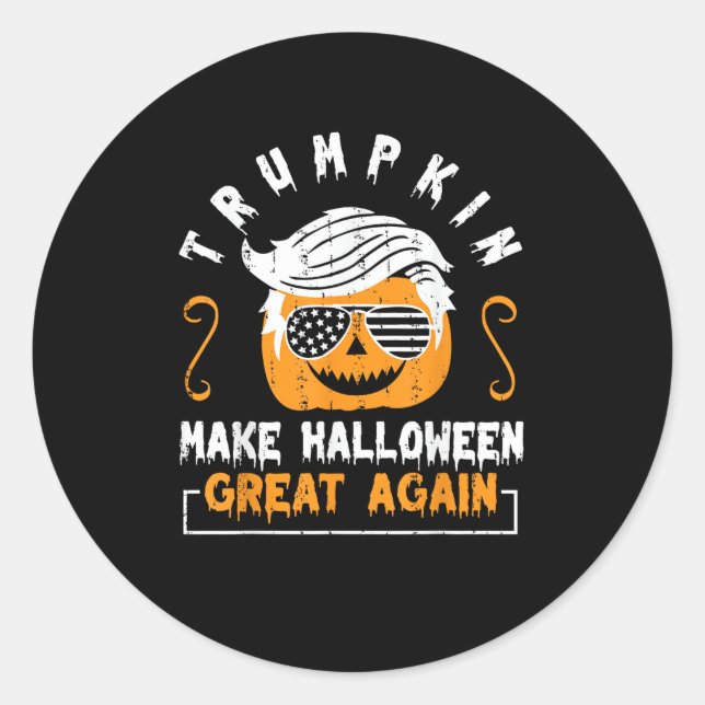 Trumpkin Make Halloween Great Again Funny Pumpkin  Classic Round Sticker (Front)