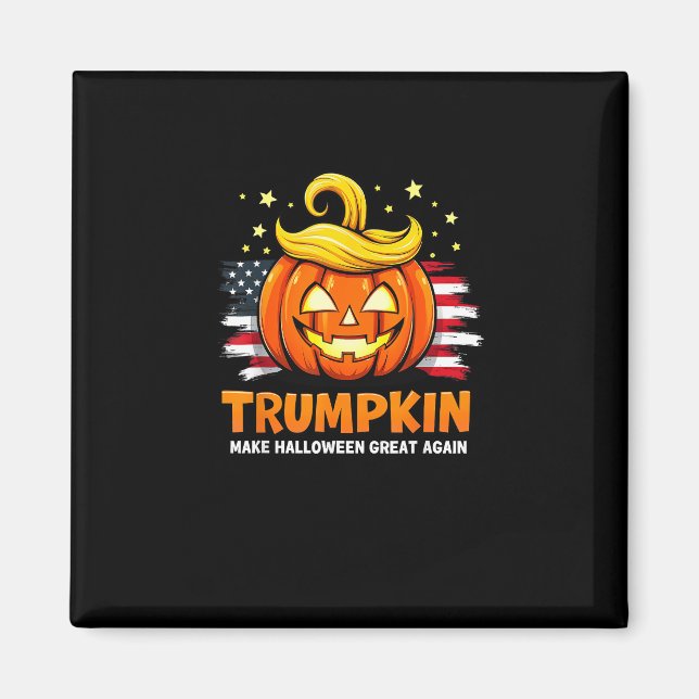 Trumpkin Make Halloween Great Again Funny Pumpkin Magnet (Front)