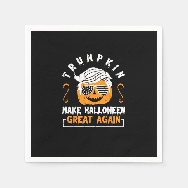 Trumpkin Make Halloween Great Again Funny Pumpkin  Napkin (Front)