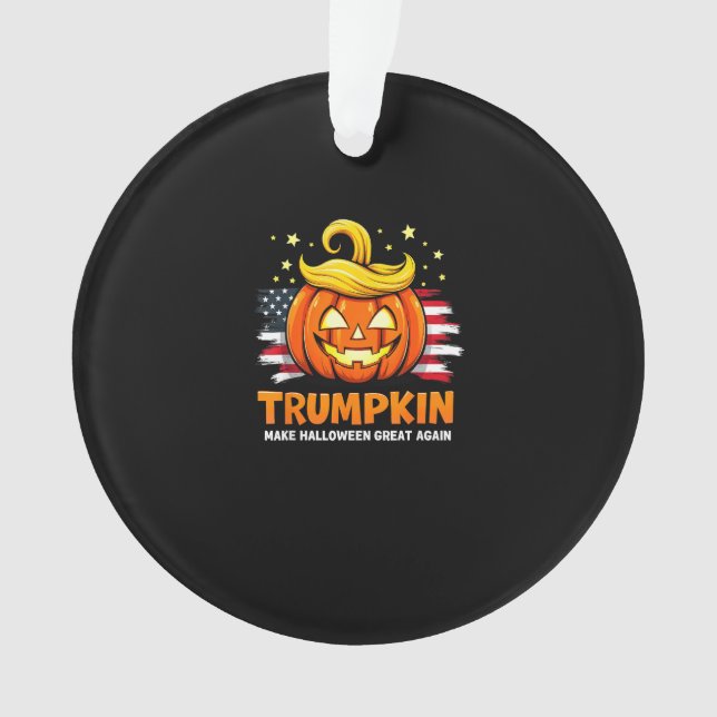 Trumpkin Make Halloween Great Again Funny Pumpkin Ornament (Front)