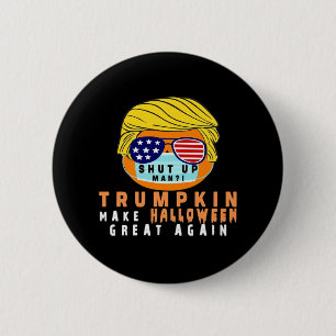 Trumpkin Make Halloween Great Again Funny Quaranti 6 Cm Round Badge