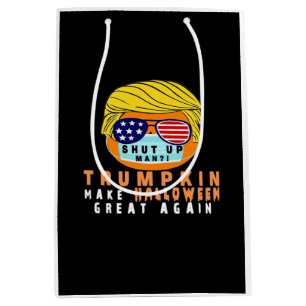 Trumpkin Make Halloween Great Again Funny Quaranti Medium Gift Bag