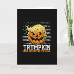Trumpkin Make Halloween Great Again Funny Trump Me Card