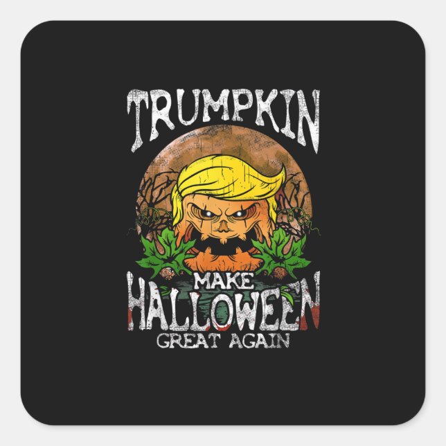 Trumpkin Make Halloween Great Again Gift Square Sticker (Front)