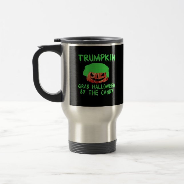 Trumpkin Make Halloween Great Again Grab Em' By Th Travel Mug (Left)