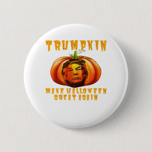 Trumpkin Make Halloween Great Again Graphic Funny 6 Cm Round Badge