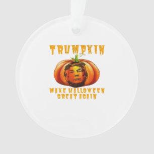 Trumpkin Make Halloween Great Again Graphic Funny  Ornament