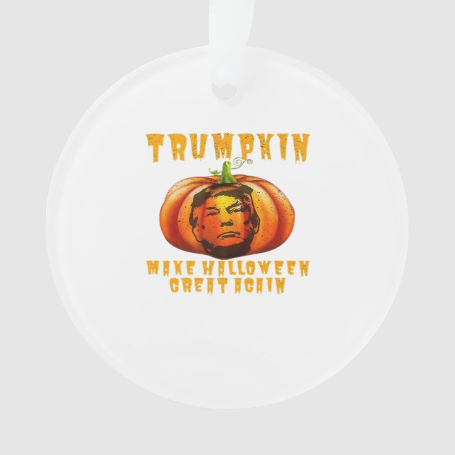 Trumpkin Make Halloween Great Again Graphic Funny  Ornament (Front)