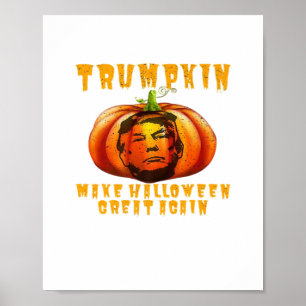 Trumpkin Make Halloween Great Again Graphic Funny  Poster
