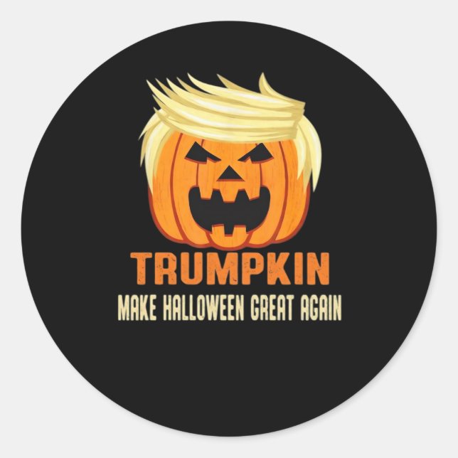 Trumpkin Make Halloween Great Again – Halloween Ni Classic Round Sticker (Front)