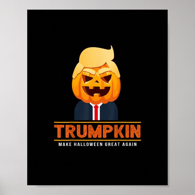 Trumpkin Make Halloween Great Again Halloween Poster (Front)