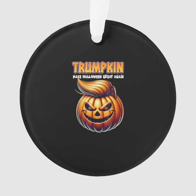 Trumpkin Make Halloween Great Again  Jack O Lanter Ornament (Front)