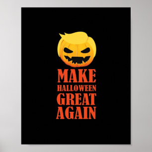 Trumpkin Make Halloween Great Again – MAGA Pumpkin Poster