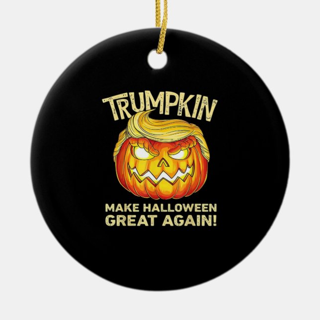 Trumpkin Make Halloween Great Again Men Funny Clas Ceramic Tree Decoration (Front)