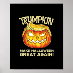 Trumpkin Make Halloween Great Again Men Funny Clas Poster
