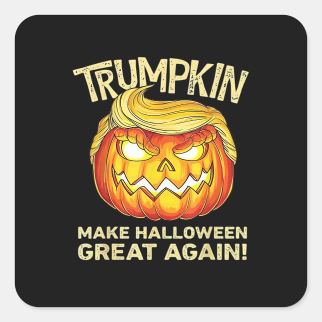 Trumpkin Make Halloween Great Again Men Funny Clas Square Sticker (Front)