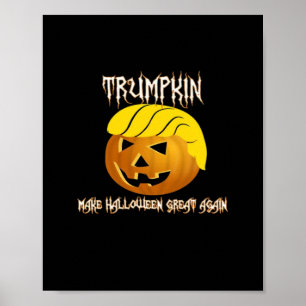 Trumpkin Make Halloween Great Again  Poster