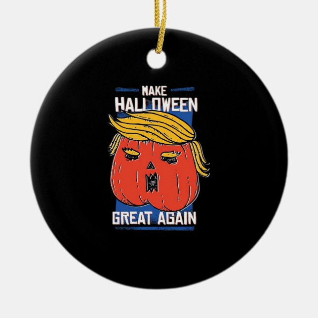 Trumpkin Make Halloween Great Again Pumpkin Ceramic Tree Decoration (Front)