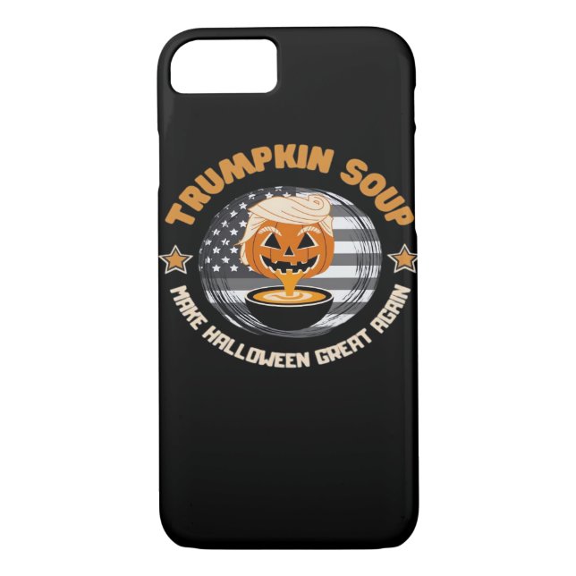 Trumpkin Make Halloween Great Again Pumpkin Soup F Case-Mate iPhone Case (Back)