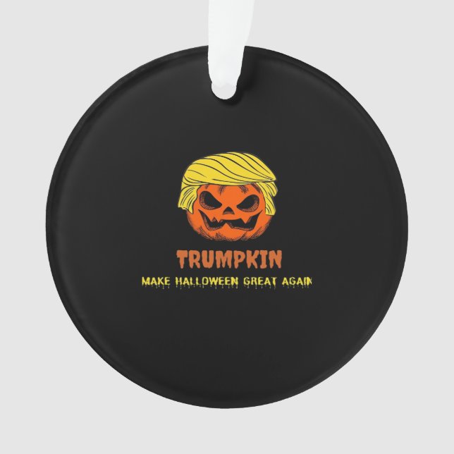 Trumpkin Make Halloween Great Again Short Funny Ha Ornament (Front)