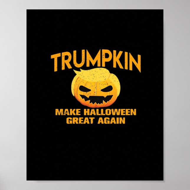 Trumpkin Make Halloween Great Again – Sloth Parody Poster (Front)