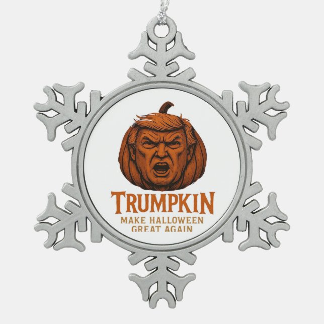 Trumpkin... Make Halloween Great Again Snowflake Pewter Christmas Ornament (Front)